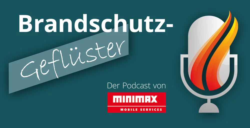 Brandschutz-Geflüster: der Brandschutz-Podcast von Minimax